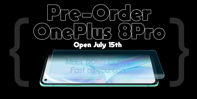 ONEPLUS 8 PRO DOME GLASS IS HERE